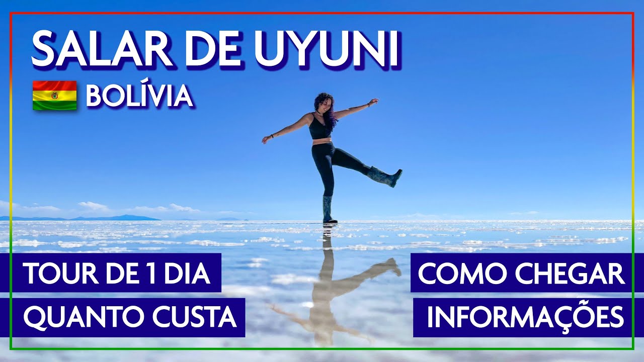 SALAR DE UYUNI 🇧🇴 COMO CHEGAR | QUANTO CUSTA | TOUR DE 1 DIA