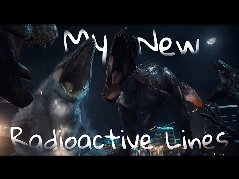 Jurassic World || My New Radioactive Lines (Fall Out Boy & Linkin Park & Imagine Dragons & Skillet)