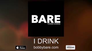 I Drink - Behind The Song