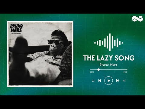 Bruno Mars // The Lazy Song (lyrics)