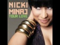 Your Love-Nicki Minaj Boost