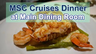 MSC Cruises Dinner Food & Menus at Main Dining Room