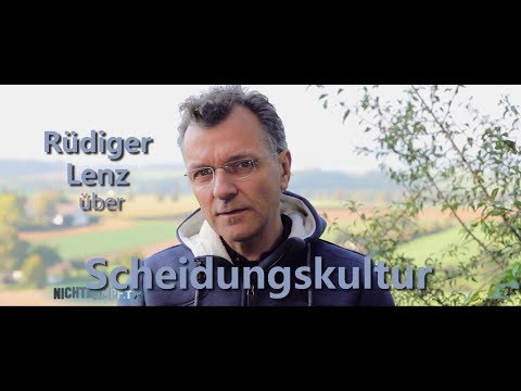 Rüdiger Lenz über Scheidungskultur | THEMA