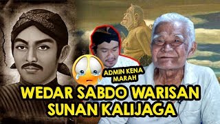 Download lagu Amalan Sunan Kalijogo. Wedar Sabdo Warisan Kanjeng Sunan.   Mbah Mongin Menjawab Part #1 mp3