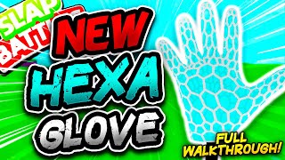 New HEXA Glove💠& BOMB MASTERY!💣 (FULL EASY GUIDE!!) - Slap Battles Roblox