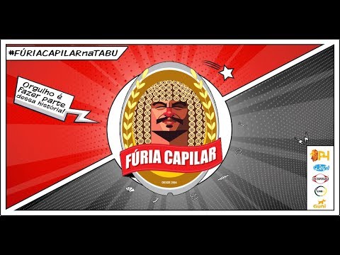 TABU 2019 - Fúria Capilar (Grupo Ascendente)