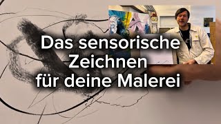 Werkzeuge zur Kreativität - "Das Sensorische Zeichnen für deine Malerei" (Level 1-3)