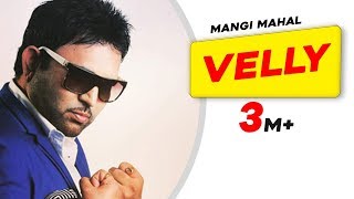 Velly (Duet) by Mangi Mahal thumbnail