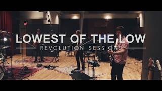 Music video thumbnail preview for Lowest Of The Low - Something To Believe In (Revolution Sessions) by The Lowest of the Low