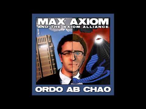 MAX AXIOM : ORDO AB CHAO (2009) (full album)