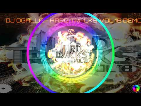 DJ OGALLA - Hard Tracks Vol.18 (DEMOS)