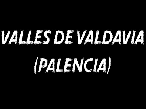 VALLES DE VALDAVIA (PALENCIA)
