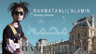 Download lagu Hamed Uye - Rahmatan lil alamin (Reggae Gambuz) mp3 Download lagu Hamed Uye - Rahmatan lil alamin (Reggae Gambuz) mp3