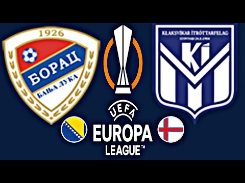 Borac 3-1 KÍ Klaksvík | EUROPA LEAGUE 2024/25