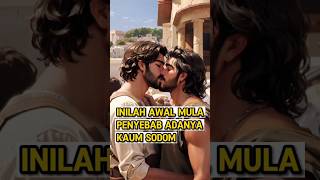 Download lagu Awal mula adanya kaum SODOM. kaum yang menyukai sesama jenis. #feedshorts #kisahislami #kaumsodom mp3 Download lagu Awal mula adanya kaum SODOM. kaum yang menyukai sesama jenis. #feedshorts #kisahislami #kaumsodom mp3