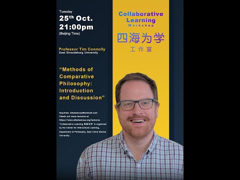 Workshop: Prof. Tim Connolly_Methods of Comparative Philosophy: Introduction and Discussion