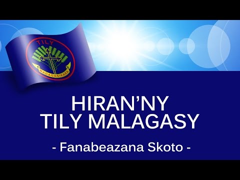 Hiran'ny Tily Malagasy - Indreto vonona - Fanabeazana SKOTO