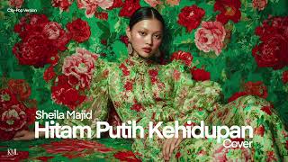 Download lagu Sheila Majid • Hitam Putih Kehidupan (Cover) • City-Pop Version mp3