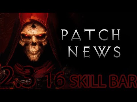 Diablo 2 Resurrected - Patch 2.3 Update Info! (16 SKILL QUICKCAST BAR!)