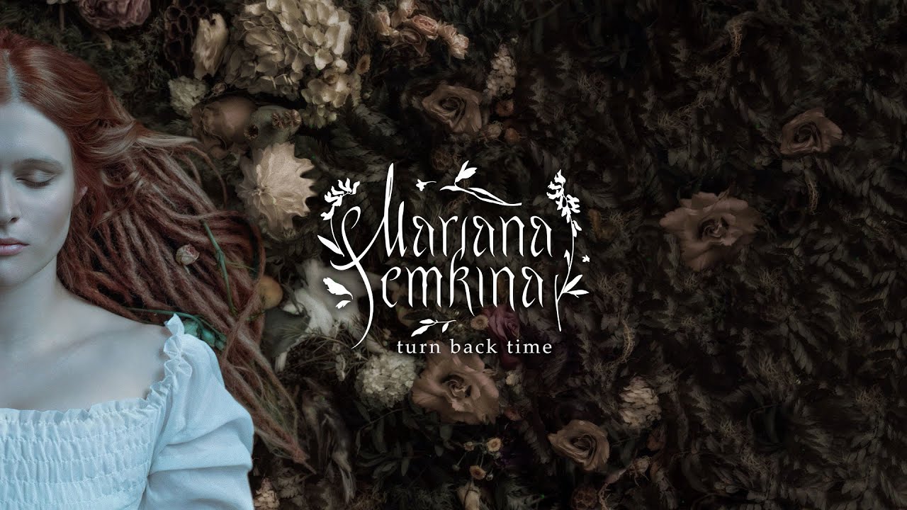 Mariana Semkina - Turn Back Time (from Sleepwalking) - YouTube