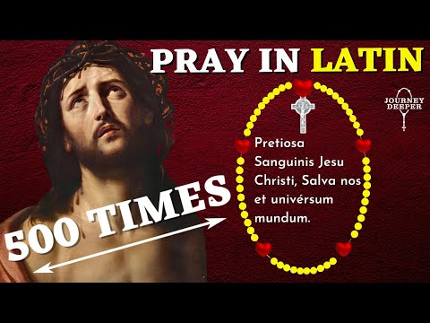 LATIN Precious Blood of Jesus Christ Prayer 500 TIMES | Pretiosa Sanguinis Jesu Christi - Reparation
