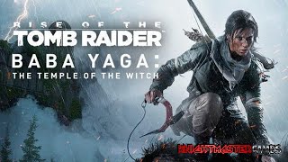 Rise of the Tomb Raider, Baba Yaga: The temple of the witch - Español - Pc (Parte 1)