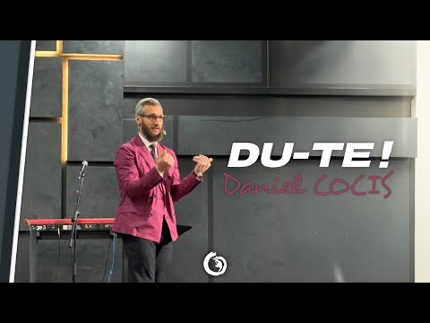 Daniel COCIŞ - Du-te ! // LL // 20.07.2025