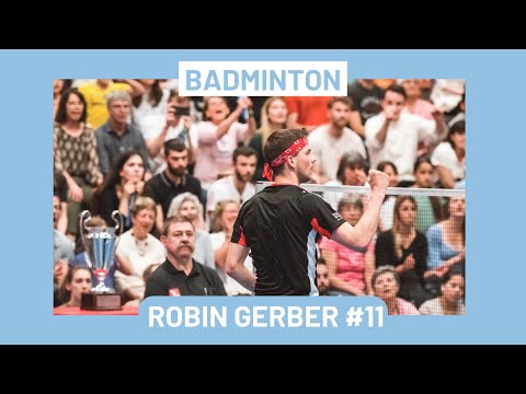Robin Gerber, L'importance de l'apprentissage dans une carrière de badminton | Challengers 11