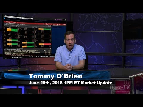 June 28th 1PM ET Market Update with Tommy O'Brien on TFNN