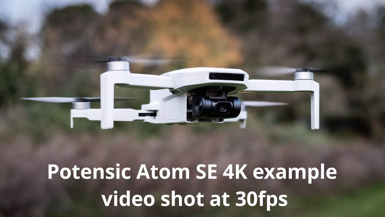 Potensic Atom SE 4K example video shot at 30fps - YouTube