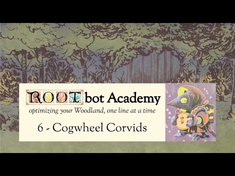 Learning the Cogwheel Corvids (ROOTbot Academy #6)