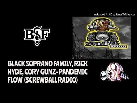 Black Soprano's Family, Conway The Machine, Rick Hyde, Cory Gunz - Pandemic Flow #ScrewballRadio