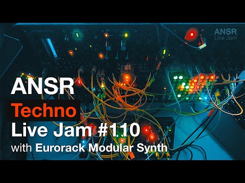 ANSR - Techno Live Jam - 110 with Eurorack Modular Synth