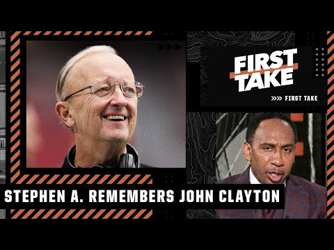 Stephen A. remembers John Clayton, longtime NFL reporter and radio host | First Take