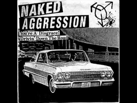 02 - Naked Aggression - Drivin' Down the Road