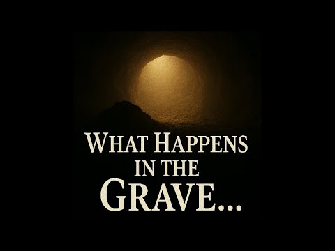 What Really Happens in the Grave? The Truth About Barzakh