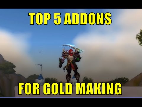 Top 5 Addons for Gold Making - WoW Legion 7.1.5