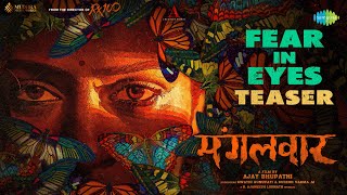 Fear In Eyes - Mangalavaar Teaser (Hindi) | Ajay Bhupathi | Payal Rajput | Ajaneesh Loknath