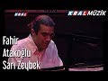 Sarı Zeybek - Fahir Atakoğlu
