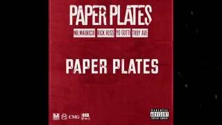 Mr. Mauricio ft. Rick Ross, Troy Ave &amp; Yo Gotti – Paper Plates (Lyric Video)
