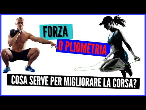 FORZA o PLIOMETRIA - cosa aiuta a migliorare la corsa e la performance?