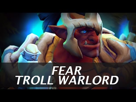 |DOTA2| Fear plays Troll Warlord |PUB Game|