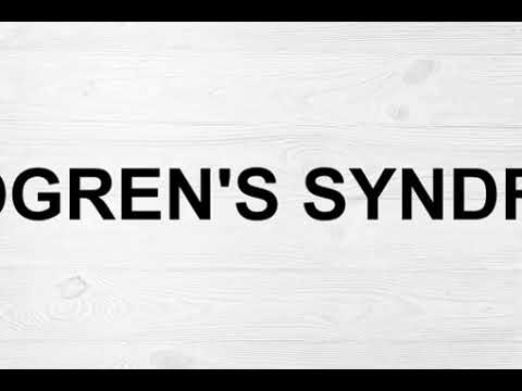 How To Pronounce Sjogren'S Syndrome