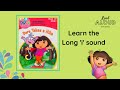 Dora Takes A Hike Read Aloud Book For Kids Learn The Long I Sound Phonics
