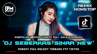 Download lagu DJ BEST FUNKOT INDO GALAU‼️|| DJ SEBERKAS SINAR‼️|| DJ JADIKAN AKU PENGANTINMU‼️|| DJ KEMBALI PULANG mp3