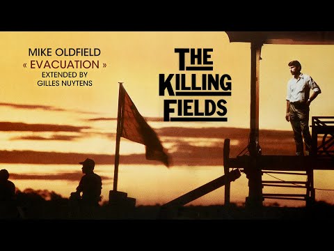 Mike Oldfield - The Killing Fields - Evacuation [Extended by Gilles Nuytens]