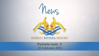 Horses Riviera Resort News n.3