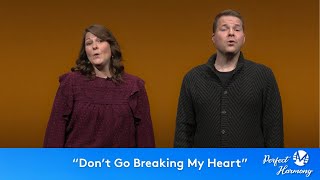 "Don't Go Breaking My Heart"