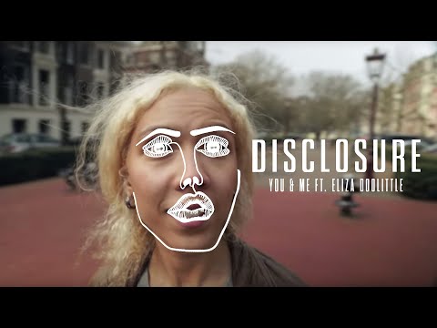 Disclosure - You & Me ft. Eliza Doolittle [PARENTAL ADVISORY]