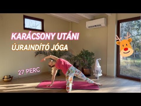 Karácsony utáni újraindító jóga 27 perc